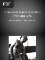 Curadores Feridos e Outros Frankensteins1a