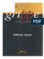 O Mez Da Grippe - Valêncio Xavier