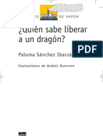 Liberando a un dragón solitario de un cuento olvidado