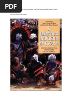 Os índios e a sociodiversidade nativa contemporânea no Brasil. Ricardo, C A