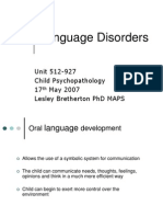 Language Disorders: Unit 512-927 Child Psychopathology 17 May 2007 Lesley Bretherton PHD Maps