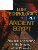 lost Technologies of Ancient Egypt Advanced Engineering in The Temple of The Pharaohs