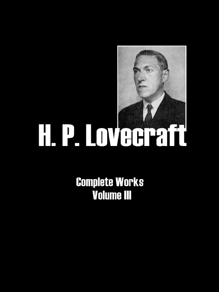 HP Lovecraft - Complete Works Vol III | PDF | The Dunwich Horror