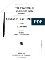 Ptolemy, Almagest (Syntaxis Mathematica), 2 vols. Ed. J. L. Heiberg, 1898-1903.