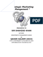 "Stretegic Marketing Mangement: Sir Shahzad Khan