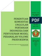 Penentuan Komoditas Unggulan Pertanian Indonesia Dan Penyusunan Model Peramalan Volume Produksinya