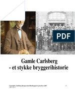 Gamle Carlsberg - Et Stykke Bryggerihistorie