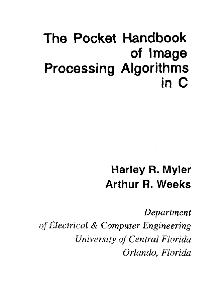 The Pocket Handbook of Image Processing Algorithms in C | PDF