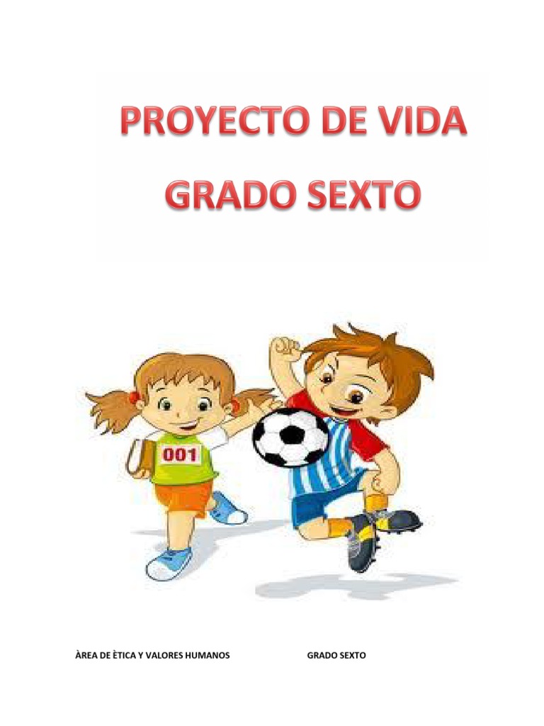 Proyecto de Vida para Sexto Grado | PDF