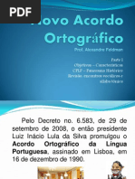 Novo Acordo Ortográfico - Partes I, II e III