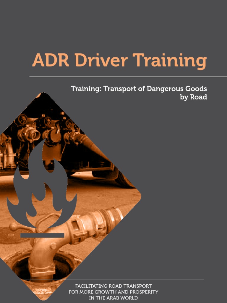 ADR Driver Training for Dangerous Goods | PDF | Dangerous Goods | Transport