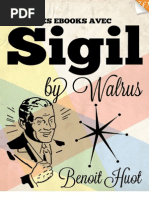 Download Creer Des eBooks Avec Sigil - Benoit Huot by jeanrouanet SN146167063 doc pdf