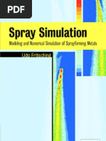 Download Spray Simulation Modeling and Numerical Simulation of Sprayforming Metals by Rattikarn Ratti SN146199014 doc pdf