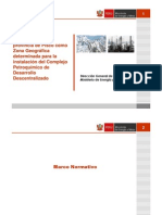 Declaración de La Provincia de Pisco Como Zona Geográfica Determinada para La Instalación Del Complejo Petroquímico de Desarrollo Descentralizado
