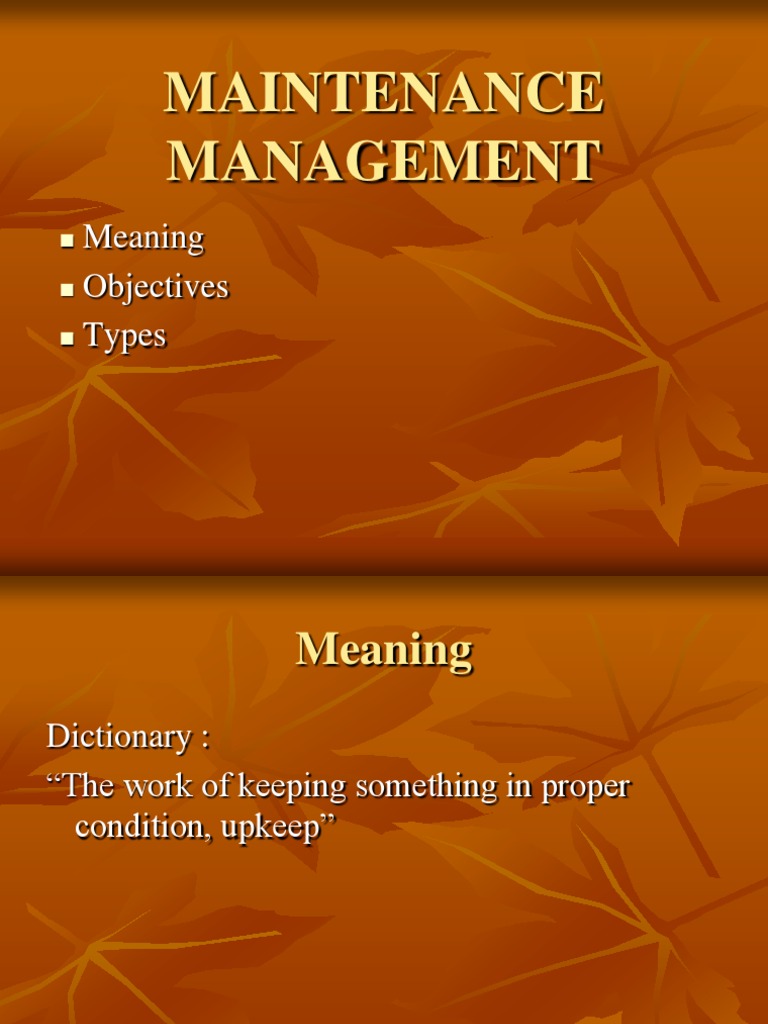 Maintenance Management Guide | PDF | Business Process | Production And ...