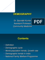 Demography: Dr. Saurabh Kumar Assistant Professor Community Medicine