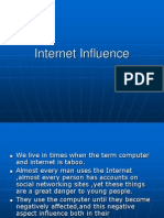 Internet Influence