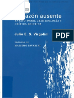 Virgolini, Julio - La Razon Ausente . Ensayo Sobre Criminologia y Critica Politica 2005 Del Puert