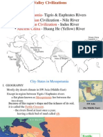 Four Early River Valley Civilizations: Mesopotamia, Egypt, Indus, China