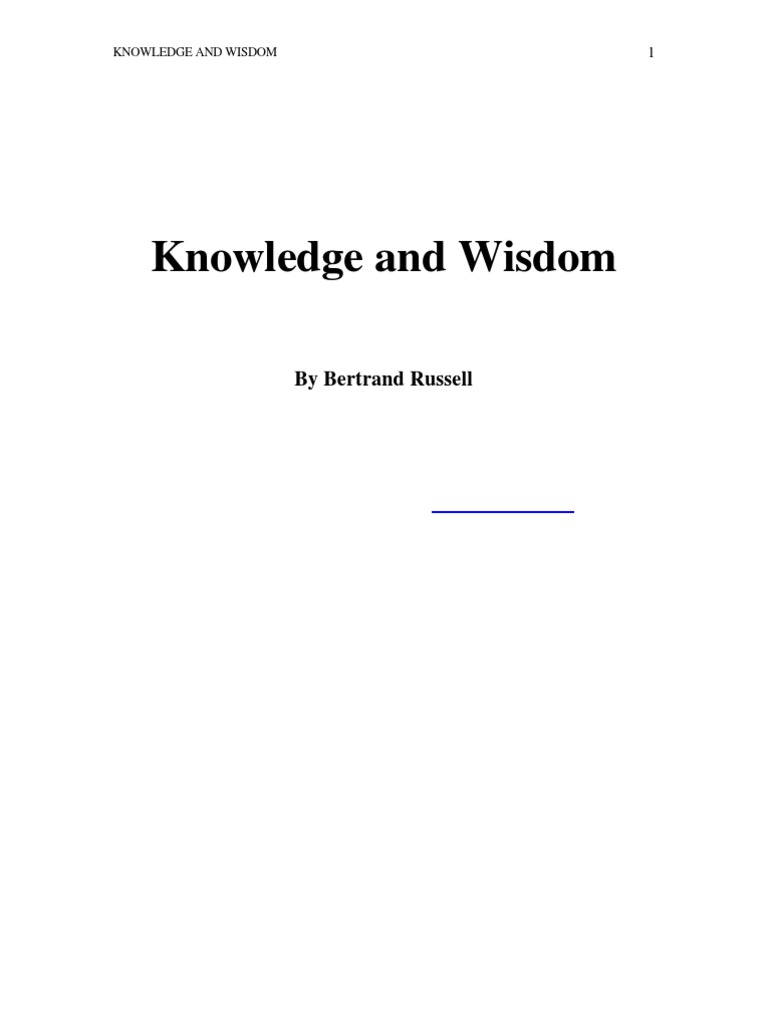 Knowledge and wisdom essay by bertrand russell picture