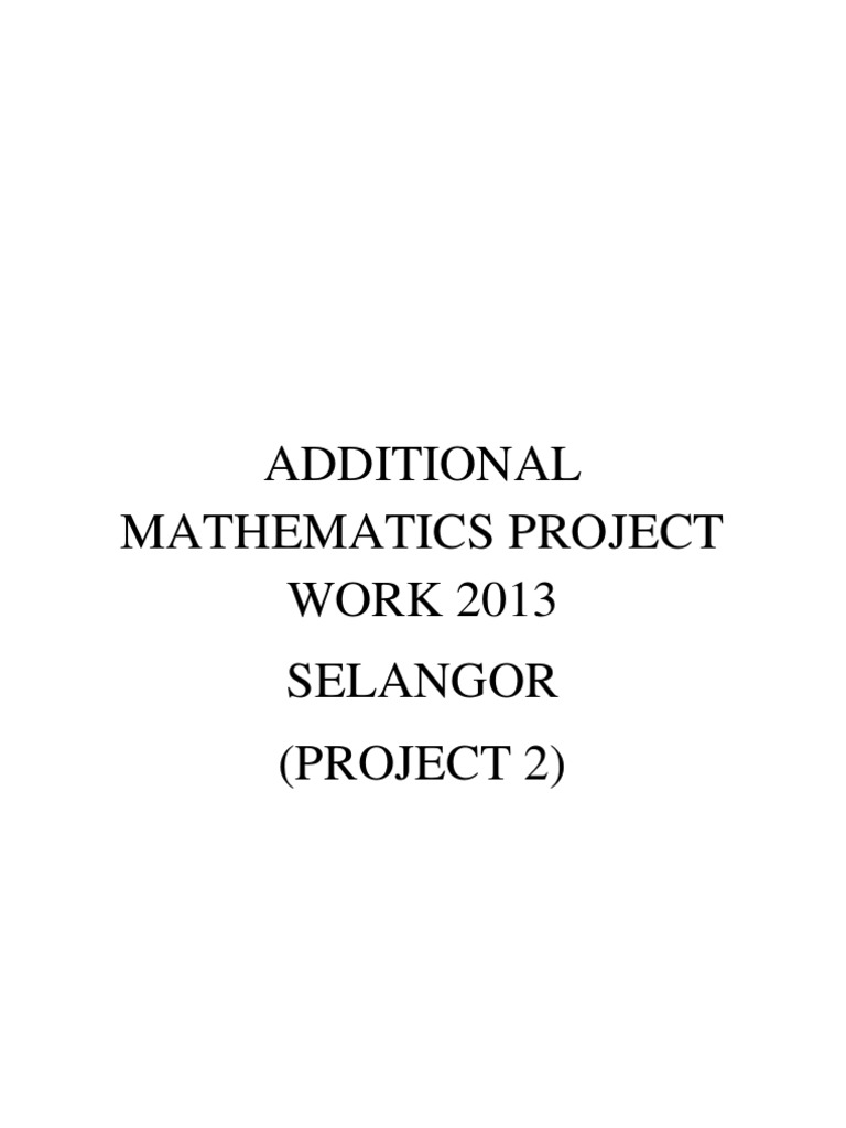 Additonal Mathematics Project Work 2013 Selangor (Project 2) | PDF ...
