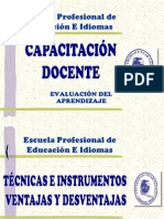 Técnicas e Instrumentos y Sus Principales Ventajas, y Desventajas