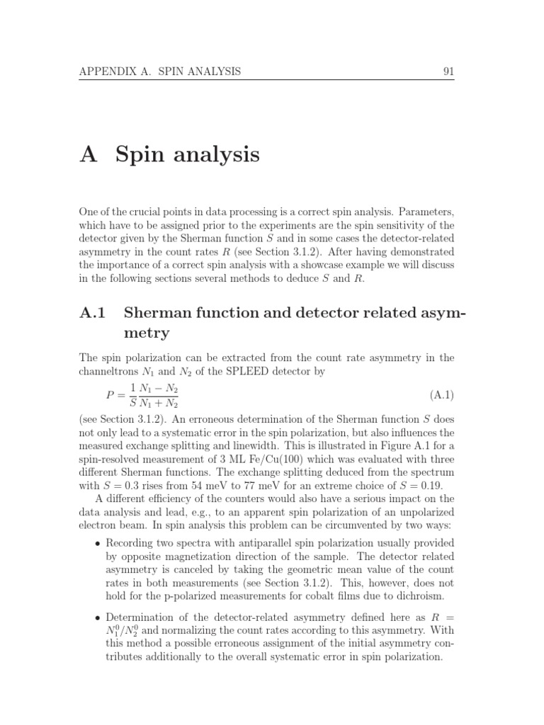 A Spin Analysis A.1 Sherman Function and Detector Related AsymMetry