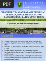 Download Bupati Kutai Timur Peran Kelitbangan Dalam Perumusan Kebijakan Regulasi Dan Inovasi Daerah Di Kabupaten Kutai Timur by Novrianto Saputra SN146779513 doc pdf