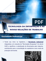 GRUPO A - TECNOLOGIA DA INFORMAÇÃO E AS NOVAS RELAÇÕES DE TRABALHO