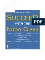Succeed With the Noisy Class Special Report