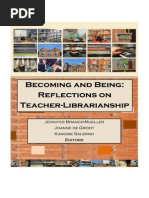 Becoming and Being: Reflections On Teacher-Librarianship