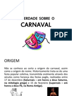 A Verdade Sobre o Carnaval