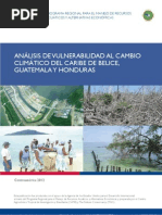 ANáLISIS DE VULNERABILIDAD AL CAMBIO CLIMáTICO DEL CARIBE DE BELICE, GUATEMALA Y HONDURAS