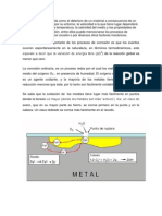 La Corrosión Es Definida Como El Deterioro de Un Material A Consecuencia de Un Ataque Electroquímico Por Su Entorno