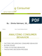 Analyzing Consumer Behaviour: By: Shinta Rahmani, SE., M.Si