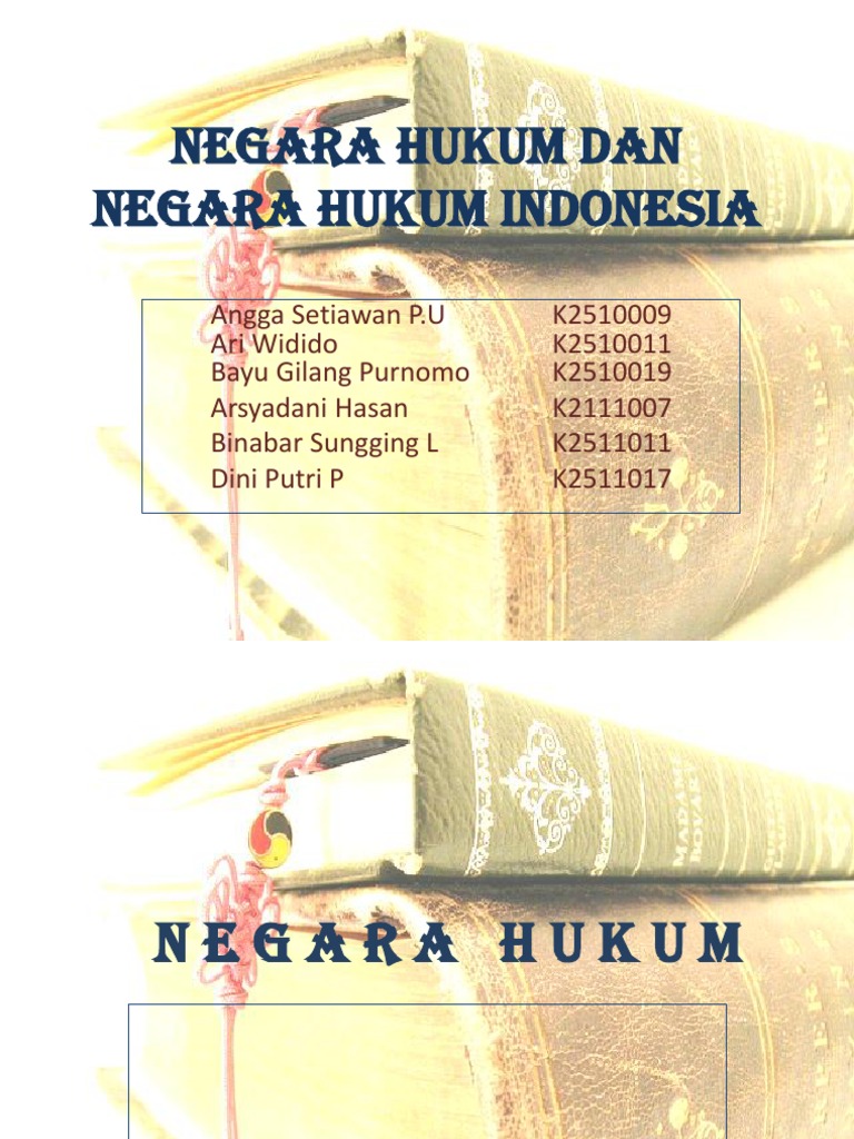 Negara Hukum Dan Negara Hukum Indonesia (Ppt)