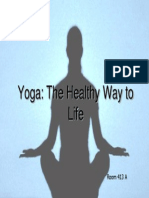 Yoga: The Healthy Way To Life: Room 413 A
