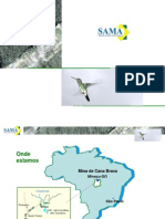 SEMIM 2013 - Palestra - Apresentação Da Empresa SAMA MINERAÇÃO DE AMIANTO e Sua Responsabilidade Ambiental e Social