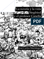 La Novela y La Vida. Sigfried y El Profesor Canella - José Carlos Mariátegui