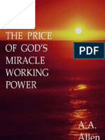 The Price of God's Miracle Working Power - A. a. Allen
