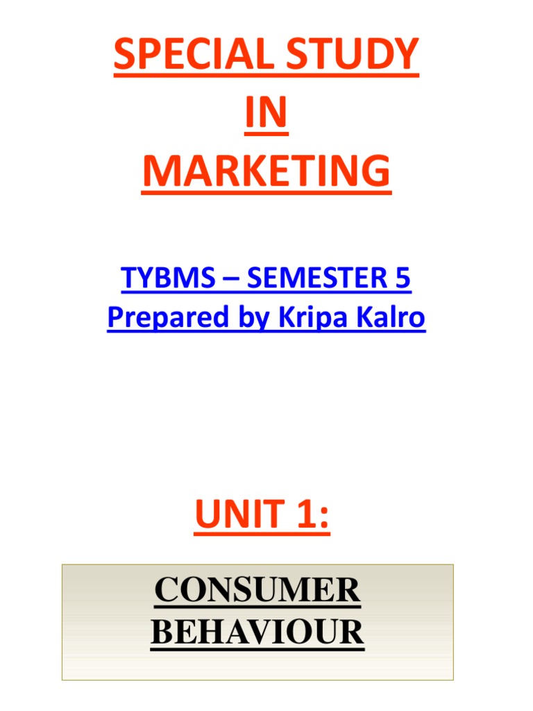 Unit 1 - Consumer Behavior | PDF | Consumer Behaviour | Behavior