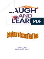 Laugh and Learn Using Humor To Reach and Teach Teens