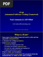 Junit Automated Software Testing Framework: Paul Ammann & Jeff Offutt