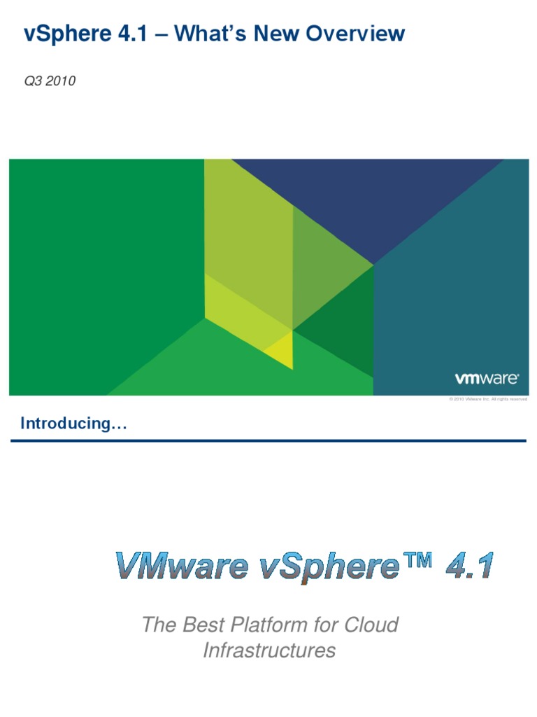 Vsphere 4.1 - What'S New Overview: © 2010 Vmware Inc. All Rights ...