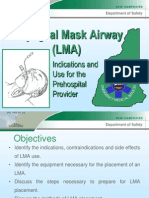 Laryngeal Mask Airway (LMA) : Indications and Use For The Prehospital Provider