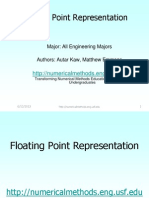 Floating Point Representation: Major: All Engineering Majors Authors: Autar Kaw, Matthew Emmons