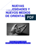 Nuevas Necesidades y Nuevos Medios de Orientación