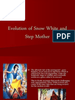 Evolution of Snow White and Step Mother