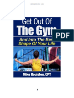 Get Out of The Gym