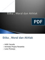 Etika, Moral Dan Akhlak